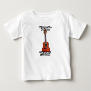 T-shirt Pour Bébé Give me the guitar and no one gets hurt. colorful