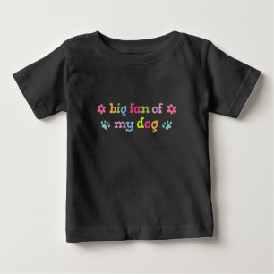 T-shirt Pour Bébé Grand fan de mon chien