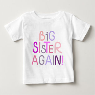 T-shirt Pour Bébé Grande soeur à nouveau