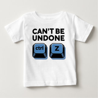 T-shirt Pour Bébé Impossible d'annuler ctrl + z