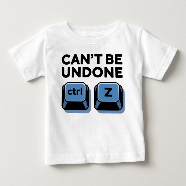 T-shirt Pour Bébé Impossible d'annuler ctrl + z (Devant)
