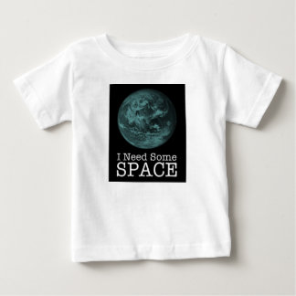 T-shirt Pour Bébé J'Ai Besoin D'Un Petit Rompre Spatial