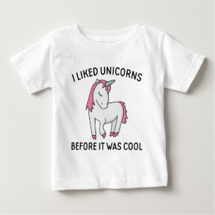 T-shirt Pour Bébé J'Aimais Les Unicornes Avant D'Être Cool
