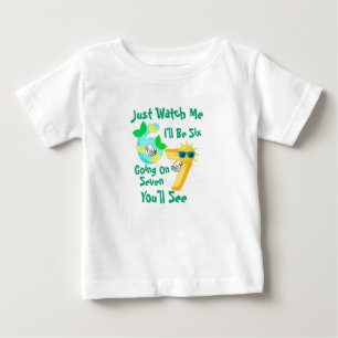 T-shirt Pour Bébé J'aurai Six Ans Dans Sept Ans, Regardez-Moi