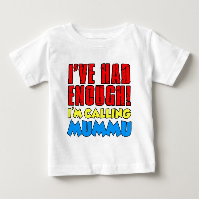 T-shirt Pour Bébé J'Avais Assez Appelé Mummu (Devant)