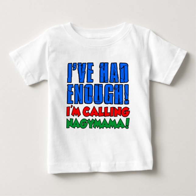 T-shirt Pour Bébé J'Avais Assez Appelé Nagymama (Devant)