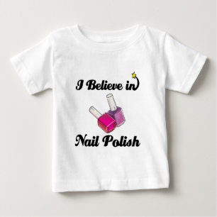 T-shirt Pour Bébé je crois au vernis à ongles