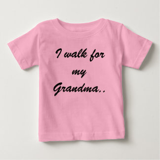 T-shirt Pour Bébé Je marche pour ma grand-maman.