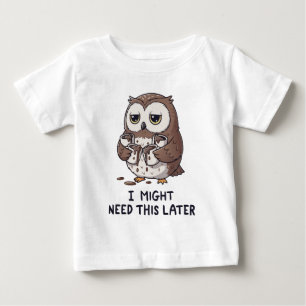 T-shirt Pour Bébé Je pourrais avoir besoin de café plus tard - Humou