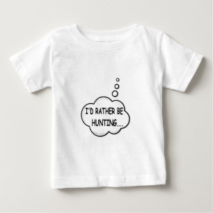 T-shirt Pour Bébé Je préfère chasser