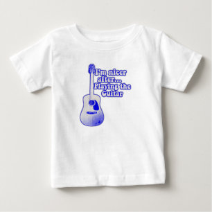 T-shirt Pour Bébé Je suis plus gentil après avoir joué de la guitare