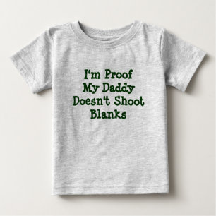 T-shirt Pour Bébé Je suis preuve que mon papa ne tire pas des blancs