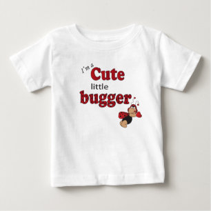 T-shirt Pour Bébé Je suis un mignon petit bugger