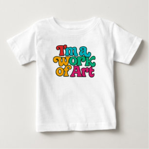 T-shirt Pour Bébé Je suis une œuvre d'art
