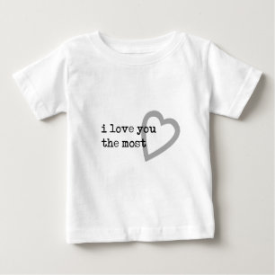 T-shirt Pour Bébé je t'aime le plus coeur mignon