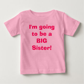 T-shirt Pour Bébé Je vais être une GRANDE soeur !