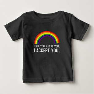 T-shirt Pour Bébé Je vois je t'aime je t'accepte Gay Pride LGBT T-Sh