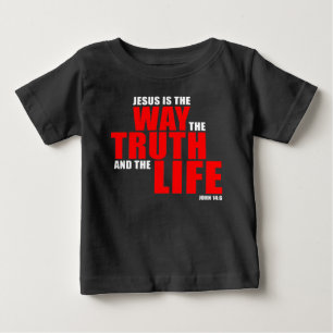 T-shirt Pour Bébé JÉSUS est la VÉRITÉ et la VIE - Jean 14