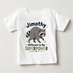 T-shirt Pour Bébé Jimothy différent est mon superpouvoir