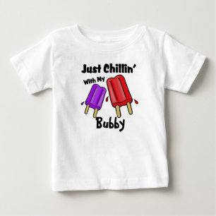 T-shirt Pour Bébé Juste Chillin, Bubby