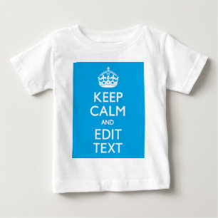 T-shirt Pour Bébé Keep Calm and Your Text on Sky Blue