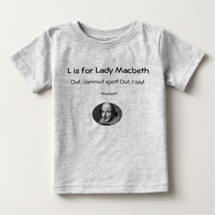 T-shirt Pour Bébé L est pour Lady Macbeth ・ A Little Shakespeare Shi