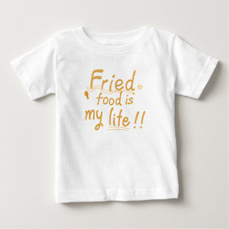 T-shirt Pour Bébé La nourriture frite est ma vie