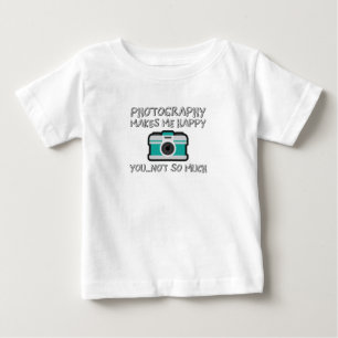 T-shirt Pour Bébé La Photographie Me Rend Heureux Que Tu Ne Sois Pas