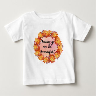 T-shirt Pour Bébé Lâcher prise peut être beau