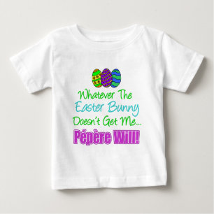 T-shirt Pour Bébé Le lapin de Pâques ne va pas Pepere Will