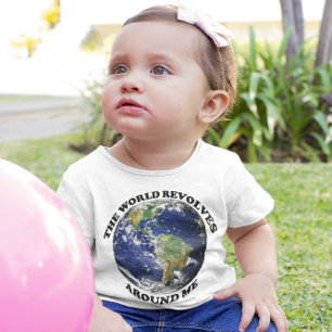 T-shirt Pour Bébé Le monde tourne autour de moi