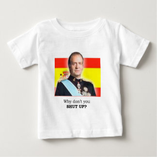 T-shirt Pour Bébé Le Roi Carlos de HRM de l'Espagne : "Pourquoi ne