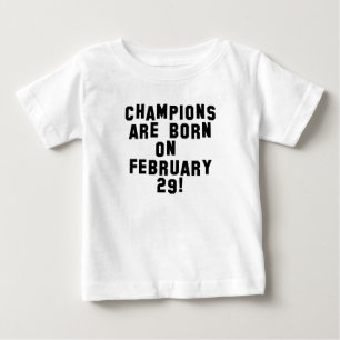 T-SHIRT POUR BÉBÉ LES CHAMPS SONT NÉS LE 29 FÉVRIER ANNÉE D'ESPRIT A