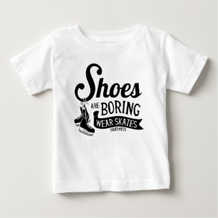 T-shirt Pour Bébé Les Chaussures Sont Ennuyeux Porter Hockey Patins