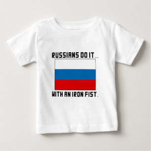 T-shirt Pour Bébé Les Russes le font... avec une poigne de fer
