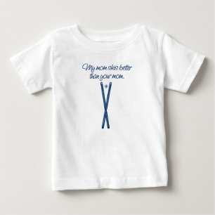 T-shirt Pour Bébé Ma maman skie mieux que votre chemise de bébé de
