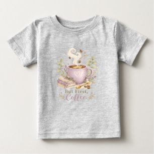 T-shirt Pour Bébé Mais d'abord, café Café lavande cosy