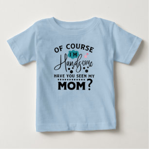 T-shirt Pour Bébé maman beau gosse drôle mot art garçons