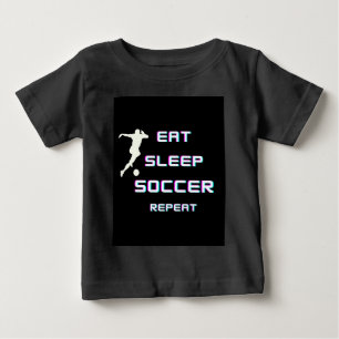 T-SHIRT POUR BÉBÉ MANGER LE SOCCER DORMIR RÉPÉTER