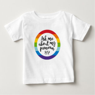 T-shirt Pour Bébé Me Demandez-Moi Mon Pronoun ?