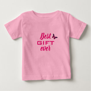 T-shirt Pour Bébé Meilleur cadeau jamais