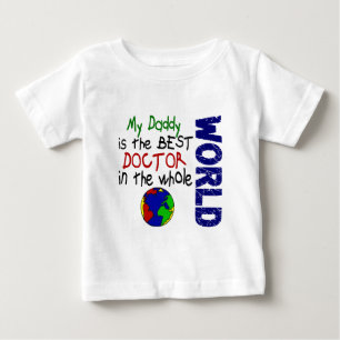 T-shirt Pour Bébé Meilleur docteur In World 2 (papa)