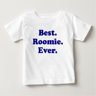 T-shirt Pour Bébé Meilleur Roomie jamais