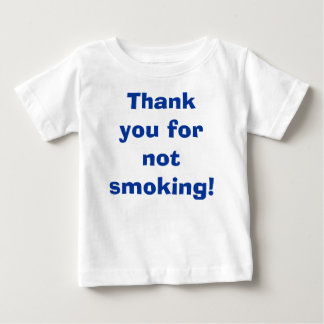 T-shirt Pour Bébé Merci pour le tabagisme