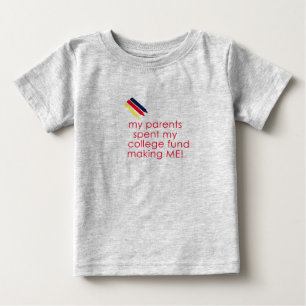 T-shirt Pour Bébé Mes parents ont dépensé mes fonds d'université me