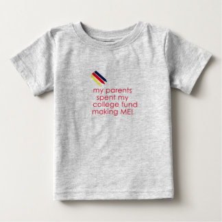 T-shirt Pour Bébé Mes parents ont dépensé mes fonds d'université me