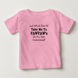 T-shirt Pour Bébé Modifier TOUS LES Textes Me prendre à Poppa Poppa