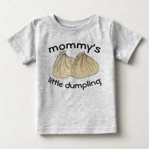 T-shirt Pour Bébé MOMMY'S PETIT DUMPLING Chinese Food Shumai