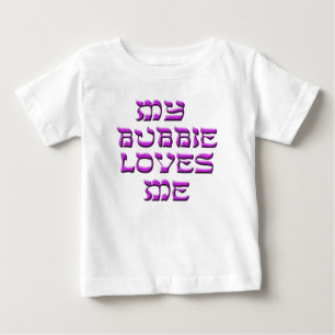 T-shirt Pour Bébé Mon Bubbie m'aime