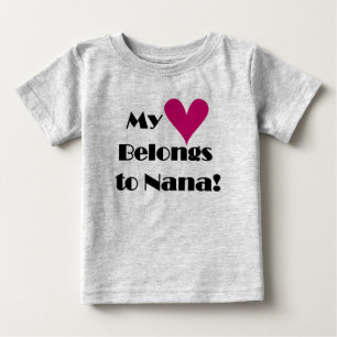 T-shirt Pour Bébé Mon coeur appartient à Nana